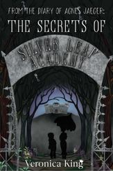 From the Diary of Agnes Jaeger: The Secrets of Silver Leaf Academy - 1 Apr 2025
