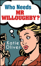 Who Needs Mr Willoughby? - 24 Mar 2016