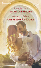 Mariage princier - Une femme à séduire - 1 Sep 2018