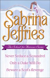 Sabrina Jeffries - The School for Heiresses Series - 27 Sep 2011