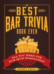 The Best Bar Trivia Book Ever - 5 Sep 2014