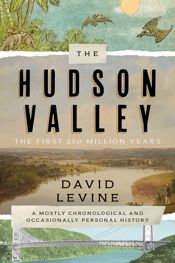 The Hudson Valley: The First 250 Million Years - 1 Feb 2020