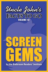 Uncle John's Facts to Go Screen Gems - 22 Aug 2014