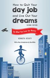 How to Quit Your Day Job and Live Out Your Dreams - 19 May 2015