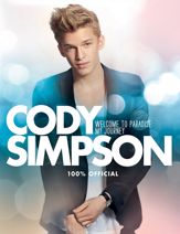 Cody Simpson: Welcome to Paradise: My Journey - 22 Oct 2013