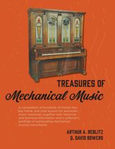 Treasures of Mechanical Music - 15 Aug 2022