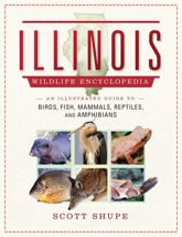 The Illinois Wildlife Encyclopedia - 2 Apr 2019