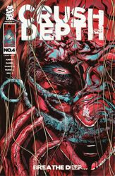 Crush Depth #4 - 9 Jul 2025