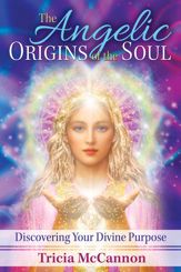 The Angelic Origins of the Soul - 24 Oct 2017