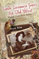 Love Lessons from the Old West - 14 Jan 2014