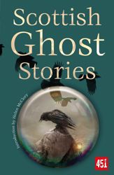 Scottish Ghost Stories - 13 Feb 2024