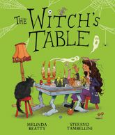 The Witch's Table (A Funny, Magical Picture Book for Kids) - 4 Mar 2025