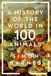 A History of the World in 100 Animals - 3 May 2022