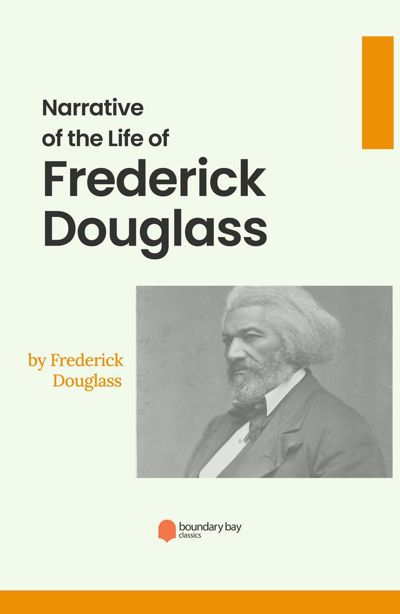 Narrative of the Life of Frederick Douglass