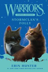Warriors Super Edition: StormClan's Folly - 26 Aug 2025