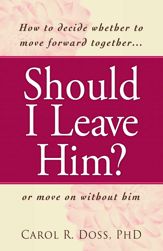 Should I Leave Him? - 18 Mar 2010