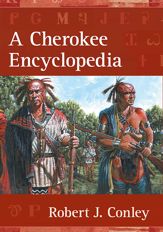 A Cherokee Encyclopedia - 16 Dec 2007