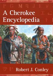 A Cherokee Encyclopedia - 16 Dec 2007