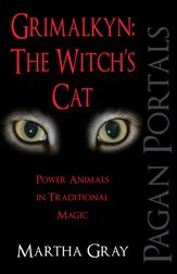 Pagan Portals - Grimalkyn: The Witch's Cat - 27 Mar 2013