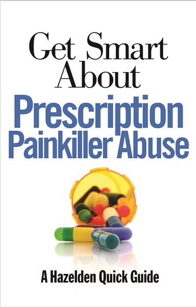 Get Smart About Prescription Painkiller Abuse