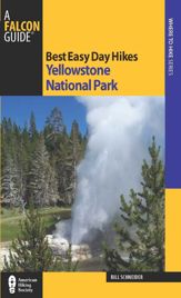 Best Easy Day Hikes Yellowstone National Park - 3 May 2011