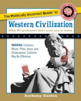 Politically Incorrect Guide to Western Civilization - 27 May 2008