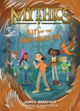 The Mythics #3: Kit and the Nine-Tailed Fox - 14 May 2024