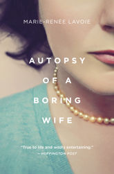 Autopsy of a Boring Wife - 12 Mar 2019