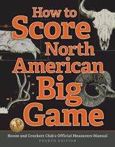 How to Score North American Big Game - 10 Aug 2016