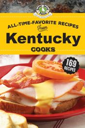 All-Time-Favorite Recipes from Kentucky Cooks - 1 Mar 2023
