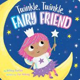 Twinkle, Twinkle, Fairy Friend - 3 Sep 2019