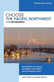 Choose the Pacific Northwest for Retirement - 13 Aug 2008