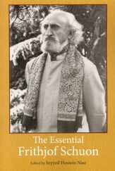 The Essential Frithjof Schuon - 22 Jun 2005