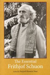 The Essential Frithjof Schuon - 22 Jun 2005