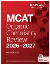 MCAT Organic Chemistry Review 2026-2027 - 8 Jul 2025