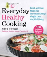 Prevention RD's Everyday Healthy Cooking - 13 Oct 2015