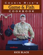 Cousin Rick's Game and Fish Cookbook - 9 Sep 2019