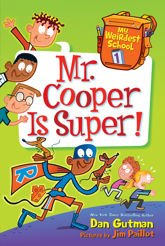 My Weirdest School #1: Mr. Cooper Is Super! - 24 Feb 2015
