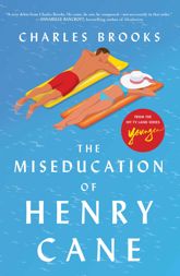 The Miseducation of Henry Cane - 6 Aug 2019