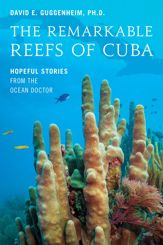 The Remarkable Reefs Of Cuba - 1 Oct 2022