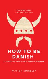 How to Be Danish - 4 Feb 2014