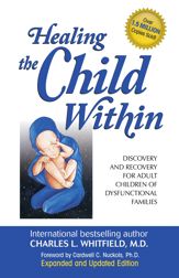 Healing the Child Within - 1 Jan 2010