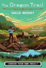 The Oregon Trail: Gold Rush! - 10 Sep 2019