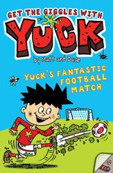 Yuck's Fantastic Football Match - 20 Nov 2014