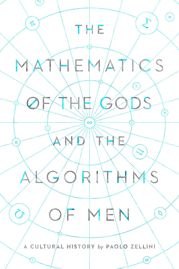 The Mathematics of the Gods and the Algorithms of Men - 5 May 2020