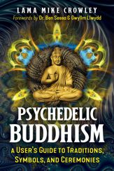 Psychedelic Buddhism - 14 Mar 2023