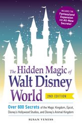 The Hidden Magic of Walt Disney World - 3 Apr 2015