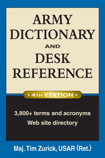 Army Dictionary and Desk Reference