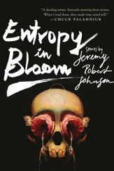 Entropy in Bloom - 24 Apr 2017