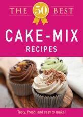The 50 Best Cake Mix Recipes - 1 Dec 2011